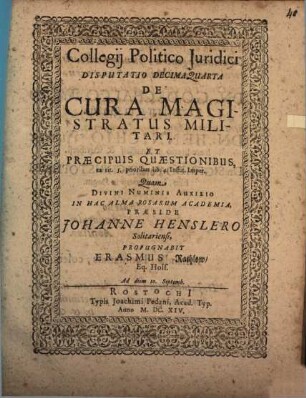 Collegium politico-iuridicum, Disc. XIV.. De cura magistratus militari