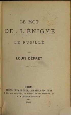 Le mot de l'énigme : Le fusillé