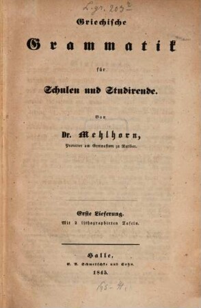 Griechische Grammatik für Schulen und Studirende