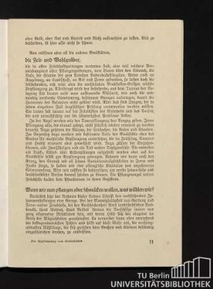 Wenn wir nun pflanzen oder schmücken wollen, was wählen wir?