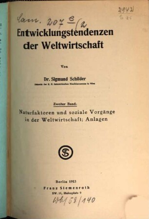 Entwicklungstendenzen der Weltwirtschaft, 2. Naturfaktoren und soziale Vorgänge in der Weltwirtschaft