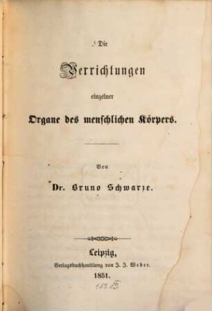 Die Verrichtungen einzelner Organe des menschlichen Körpers