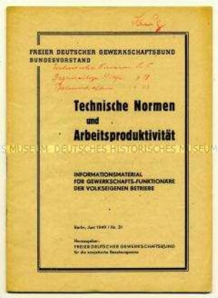 Informationsmaterial des FDGB-Bundesvorstandes zu Arbeitsproduktivität, Wettbewerb, Arbeitsmethoden und Aktivistenbewegung, zusammengestellt aus den sowjetischen Zeitschriften "Prawda" und "Trud"
