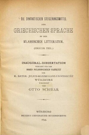 Die syntaktischen Steigerungsmittel der griechischen Sprache in der klassischen Litteratur : erster Teil