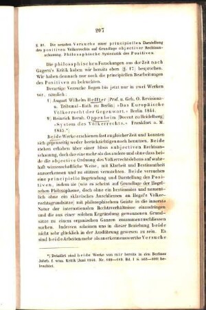 §. 21. Die neusten Versuche einer principiellen Darstellung des positiven Völkerrechts auf Grundlage objectiver Rechtsanschauung. Philosophische Systematik des Positiven.