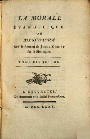 La Morale Évangélique Ou Discours Sur le Sermon de Jesus-Christ sur la Montagne, 5