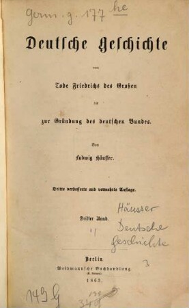 Deutsche Geschichte vom Tode Friedrichs des Großen bis zur Gründung des deutschen Bundes, 3