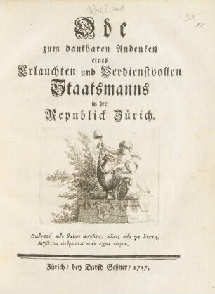Ode zum dankbaren Andenken eines erlauchten und verdienstvollen Staatsmanns in der Republick Zürich