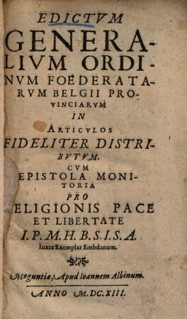 Edictum generalium ordinum foederatarum Belgii provinciarum ...