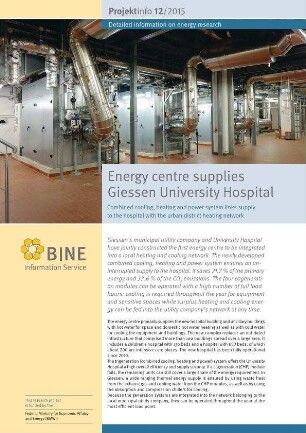 Energy centre supplies Giessen University Hospital. Combined cooling, heating and power system links supply to the hospital with the urban district heating network.