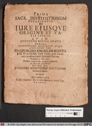 Prima Sacr. Institutionum Exercitatio De Iure Eiusque Origine Et Varia Specie