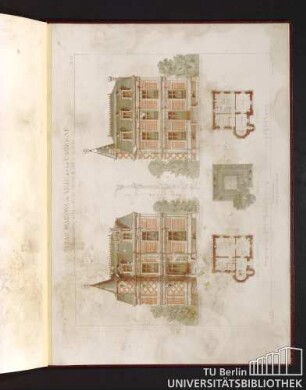 Villas, maisons de ville et de campagne. Composées sur les motifs des maisons de Paris moderne. Rez-de-chaussée. Combles. 1er Etage.