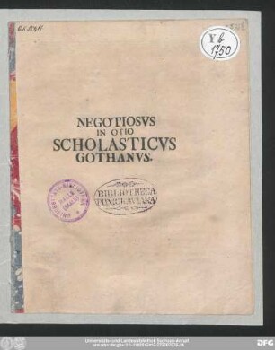 Negotiosvs In Otio Scholasticvs Gothanvs.