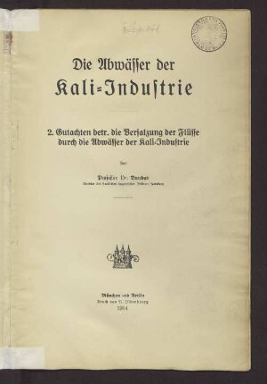 2.: Zweites Gutachten betr. die Versalzung der Flüsse durch die Abwässer der kali-Industrie