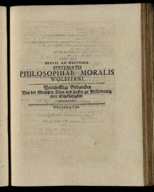 Brevis Ac Dilucida Systematis Philosophiae Moralis Wolffiani