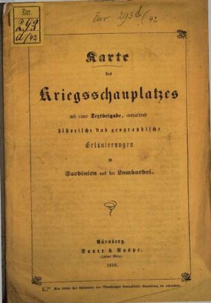 Karte des Kriegsschauplatzes : mit einer Textbeigabe, enthaltend historische und geographische Erläuterungen zu Sardinien und der Lombardei