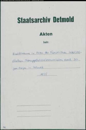 Einsichtnahme in Akten der fürstlichen interimistischen Oberappellationskommission durch Dr. jur. Meyer in Detmold [Fürstlich interimistische Oberappellationskommission]