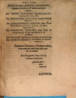 Chrysioscopion, seu Aurilogium : Potissima, & Nobilissima auri arcana aneu dolu repandens, & quomodo vitae hujus nostrae demensum, Deo volente, per id physice sanum, & incolume propagari, ac prolongari queat, edocens ...