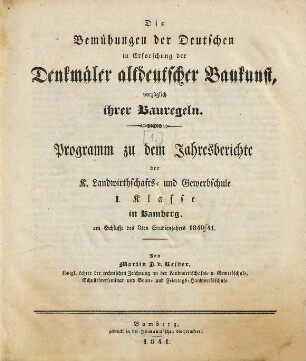 Die Bemühungen der Deutschen in Erforschung der Denkmäler altdeutscher Baukunst, vorzüglich ihrer Bauregeln, [1]