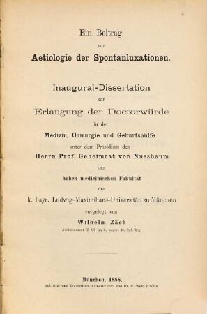 Ein Beitrag zur Aetiologie der Spontanluxationen : Inaug.-Diss.