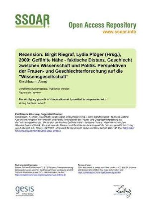 Rezension: Birgit Riegraf, Lydia Plöger (Hrsg.), 2009: Gefühlte Nähe - faktische Distanz. Geschlecht zwischen Wissenschaft und Politik. Perspektiven der Frauen- und Geschlechterforschung auf die "Wissensgesellschaft"