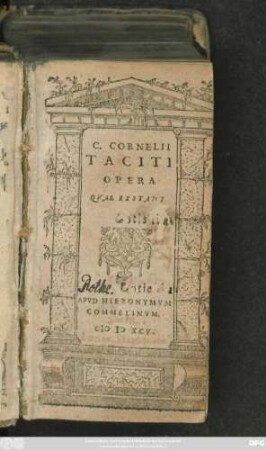 C. CORNELII || TACITI || OPERA || QVAE EXSTANT.||