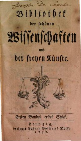 Bibliothek der schönen Wissenschaften und der freyen Künste. 1. 1757