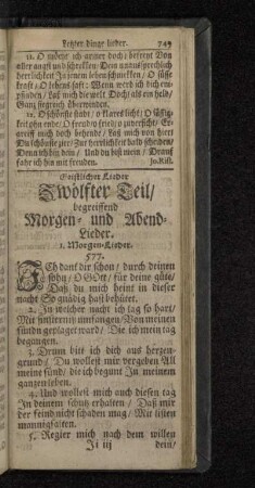 Geistlicher Lieder Zwölfter Teil/ begreiffend Morgen- und Abend-Lieder.