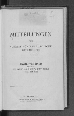 12. Bd. 34.1914: Mitteilungen des Vereins für Hamburgische Geschichte