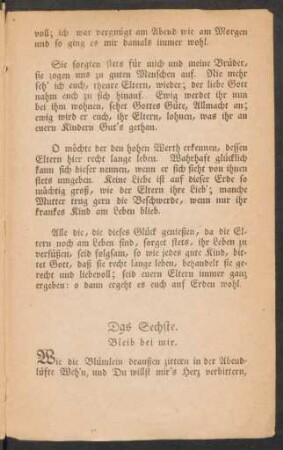 Das Sechste. Bleib bei mir.