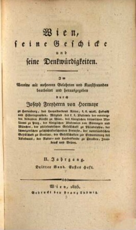 Wien, seine Geschicke und Denkwürdigkeiten. 8, 2. Jg., Bd. 3. 1825