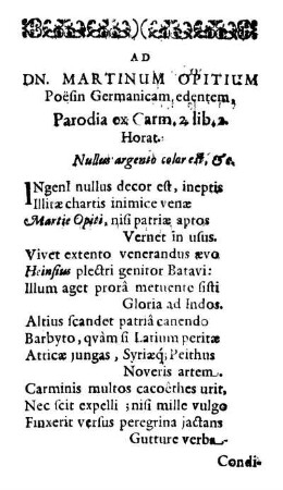 Ad. Dn. Martinum Opitium Poesin Germanicam edentem, Parodia ex Carm. 2. lib. 2. Horat.