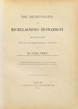 Die Dichtungen des Michelagniolo Buonarroti