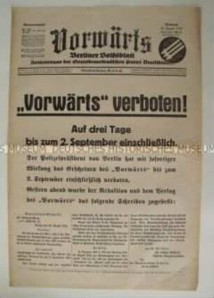 Notausgabe des Zentralorgans der SPD "Vorwärts" mit der Mitteilung des dreitägigen Verbots