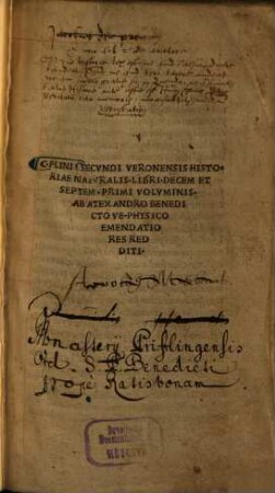 Plinii Secvndi Veronensis Historiae Natvralis Libri Decem Et Septem ... Volvminis, 1