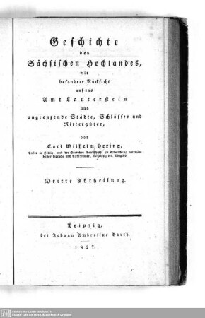 3: Geschichte des Sächsischen Hochlandes : mit besonderer Beziehung auf das Amt Lauterstein und angrenzende Städte, Schlösser und Rittergüter