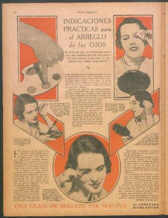 Indicaciones prácticas para el arreglo de los ojos : Una clase de belleza por semana