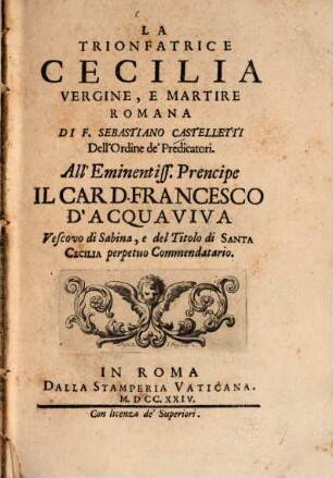 La trionfatrice Cecilia vergine, e martira romana