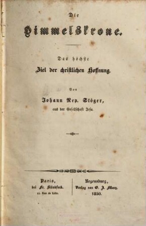 Die Himmelskrone : das höchste Ziel der christlichen Hoffnung