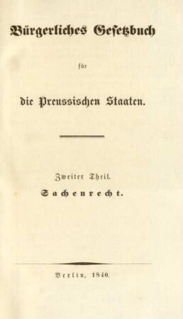 Zweiter Theil. Sachenrecht.