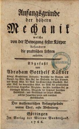 Anfangsgründe der höhern Mechanik welche von der Bewegung fester Körper besonders die praktischen Lehren enthalten