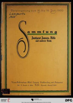Nr. 192: Math. Lempertz'sche Kunstversteigerung: Gemälde älterer u. neuzeitlicher Meister, Aquarelle, Graphik, Antiquitäten, Kunstgewerbe, Möbel : Nachlass Justizrat Jansen, Köln und anderer Besitz ; Versteigerung: 16. - 19. Juni 1920