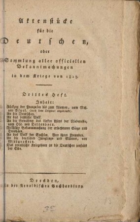 3.1813: Aktenstücke für die Deutschen, oder Sammlung aller officiellen Bekanntmachungen in dem Kriege von 1813