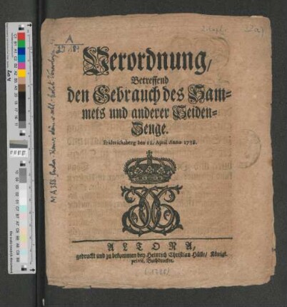 Verordnung, Betreffend den Gebrauch des Sammets und anderer Seiden-Zeuge : Friderichsberg den 11. April Anno 1738