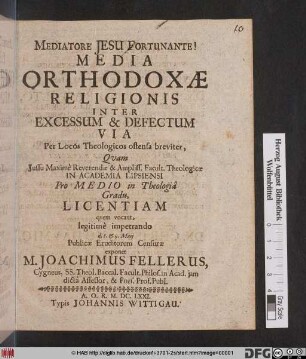 Media Orthodoxae Religionis Inter Excessum & Defectum Via Per Locos Theologicos ostensa breviter