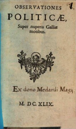 Observationes Politicae, Super nuperis Galliae motibus