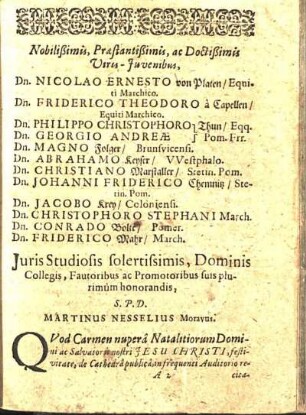 Juris Studiosis solertissimis, Dominis Collegis, Fautoribus ac Promotoribus suis plurimum honorandis, S.P.D.