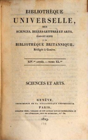 Bibliothèque universelle des sciences, belles-lettres, et arts. Sciences et arts. 40. 1829