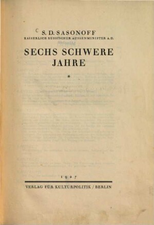 Sechs schwere Jahre