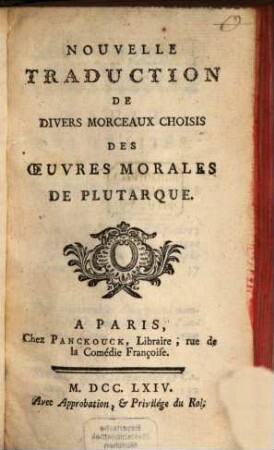 Nouvelle traduction des divers morceaux ... des Oeuvres Morales